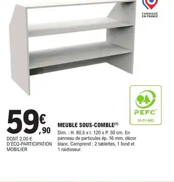 MEUBLE SOUS-COMBLE
