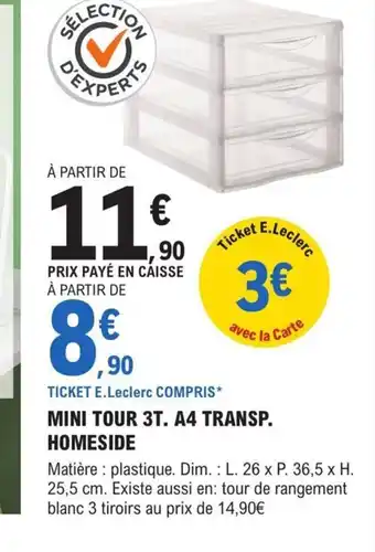 E.Leclerc Brico MINI TOUR 3T. A4 TRANSP. HOMESIDE offre