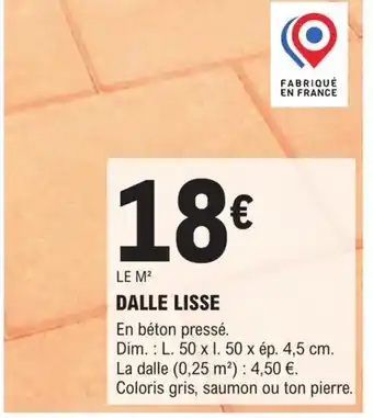 E.Leclerc Brico DALLE LISSE En béton pressé. offre
