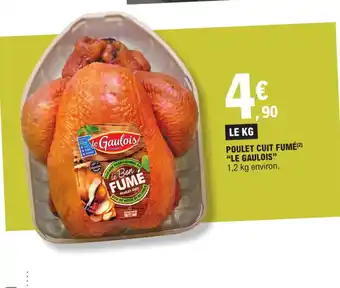 E.Leclerc POULET CUIT FUMÉ (²) "LE GAULOIS" offre