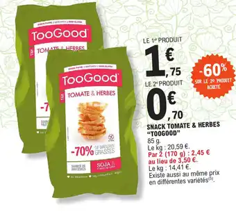 E.Leclerc SNACK TOMATE & HERBES "TOOGOOD" offre