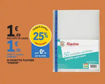 E.Leclerc 50 POCHETTES PLASTIQUE "ESQUISSE" offre