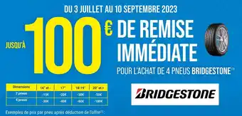 Euromaster Bridgestone jusqu’à -100€ de remise immédiate pour l’achat de 4 pneus bridgestone offre