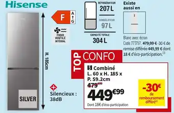 Conforama Hisense réf. combiné rb390n4ad10 offre