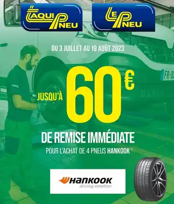 Hankook jusqu’à 60€ de remise immédiate pour l’achat de 4 pneus hankook