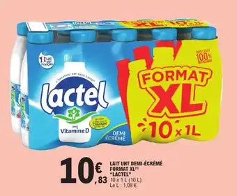 E.Leclerc LAIT UHT DEMI-ÉCRÉMÉ FORMAT XL(¹) "LACTEL" offre