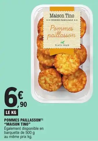E.Leclerc POMMES PAILLASSON(¹) "MAISON TINO" offre