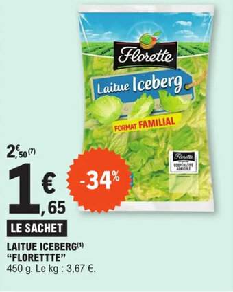 E.Leclerc LE SACHET LAITUE ICEBERG(¹) "FLORETTTE" offre
