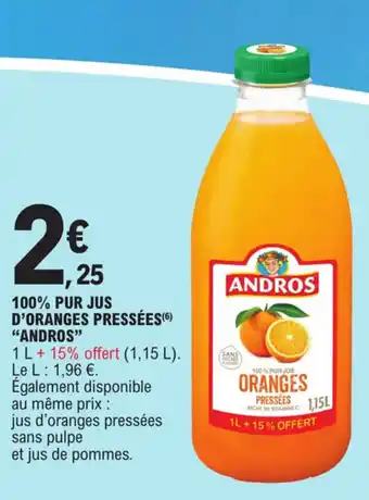 E.Leclerc 100% PUR JUS D'ORANGES PRESSÉES (6) "ANDROS" offre