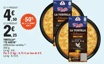 E.Leclerc TORTILLA (2²) "TE GUSTA" offre