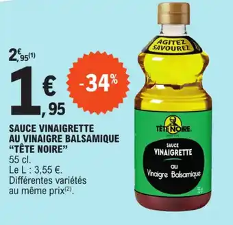 E.Leclerc AU VINAIGRE BALSAMIQUE "TÊTE NOIRE" 55 cl. offre