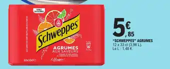 E.Leclerc "SCHWEPPES" AGRUMES offre