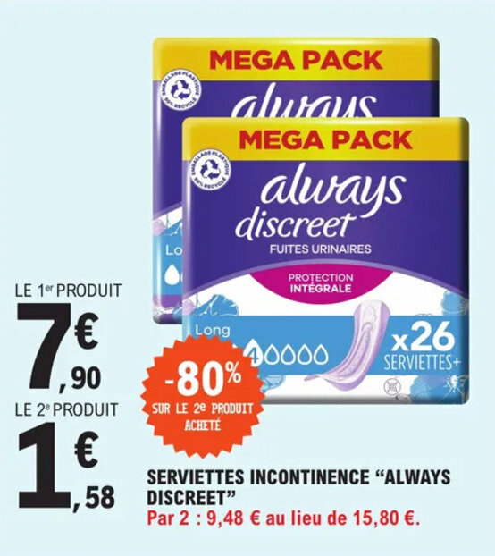 Promo SERVIETTES INCONTINENCE "ALWAYS DISCREET" chez E.Leclerc