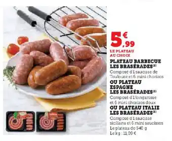 Super U PLATEAU BARBECUE LES BRASERADES offre