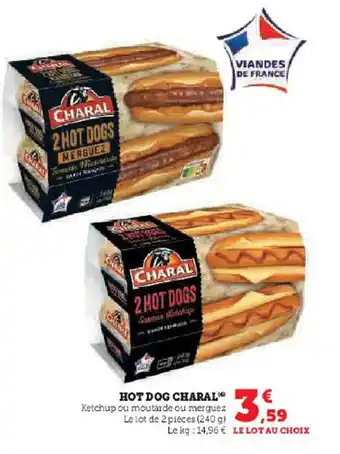 Super U HOT DOG CHARAL offre