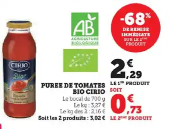 Super U PUREE DE TOMATES LE 1¹ PRODUIT BIO CIRIO offre