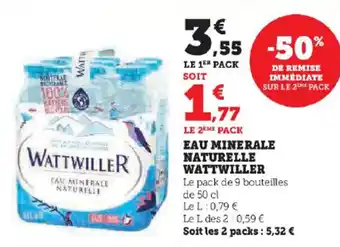 Super U EAU MINERALE NATURELLE WATTWILLER offre