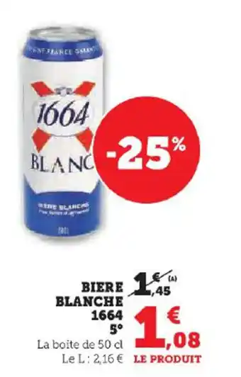 Super U BIERE BLANCHE 1664 offre