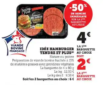 Super U IDÉE HAMBURGER TENDRE ET PLUS (2) offre
