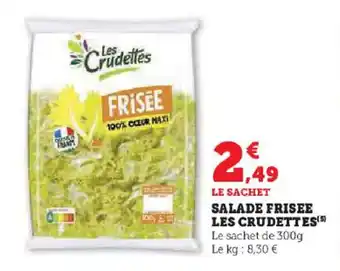 Super U SALADE FRISEE LES CRUDETTES(5) offre