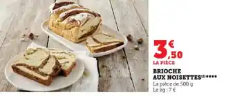 Super U BRIOCHE AUX NOISETTES (2) **** offre