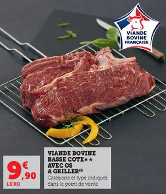 Hyper U VIANDE BOVINE BASSE COTE** AVEC OS A GRILLER offre