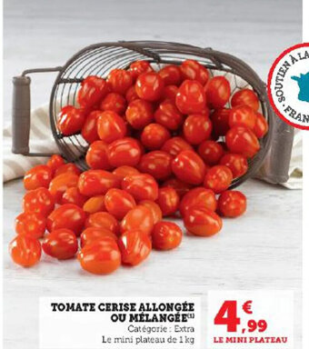 Hyper U TOMATE CERISE ALLONGÉE OU MÉLANGÉE offre