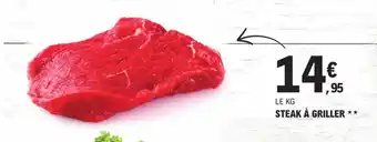 E.Leclerc STEAK À GRILLER ** offre