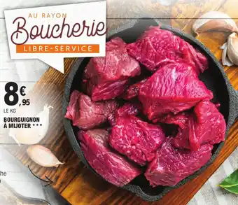 E.Leclerc BOURGUIGNON À MIJOTER *** offre