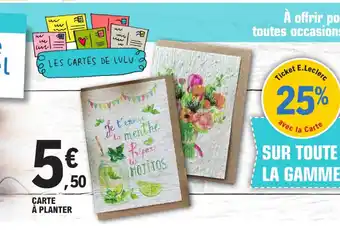 E.Leclerc CARTE À PLANTER offre