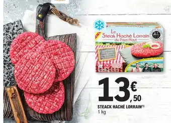 E.Leclerc STEACK HACHÉ LORRAIN(¹) 1 kg offre