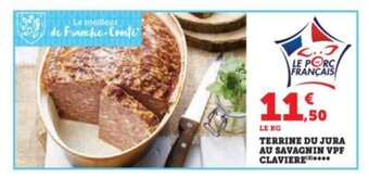 U Express TERRINE DU JURA AU SAVAGNIN VPF CLAVIERE*** offre