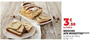 U Express BRIOCHE AUX NOISETTES(***** offre