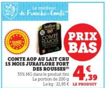 U Express COMTE AOP AU LAIT CRU 15 MOIS JURAFLORE FORT DES ROUSSES offre