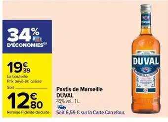 Carrefour Drive Pastis de Marseille DUVAL offre