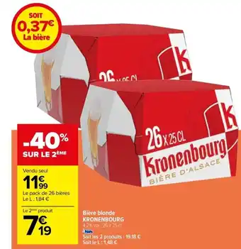 Carrefour Drive Bière blonde KRONENBOURG 4,2% vol., 26 x 25 cl. offre