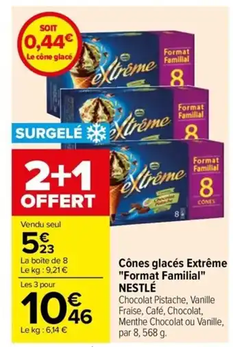 Carrefour Drive Cônes glacés Extrême "Format Familial" NESTLÉ offre