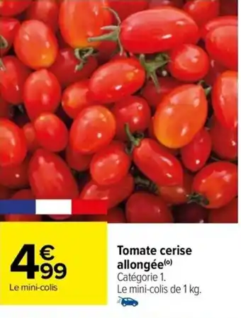 Carrefour Drive Tomate cerise allongée(⁰) Catégorie 1. offre