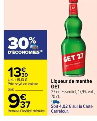 Carrefour Drive Liqueur de menthe GET 27 ou Essentiel, 17,9% vol., 70 cl. offre