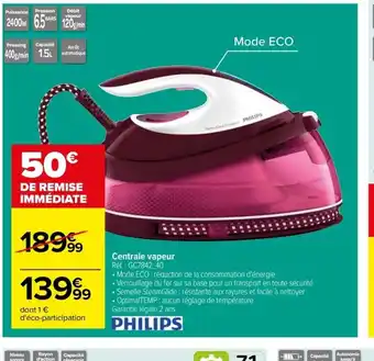 Carrefour Drive Centrale vapeur offre
