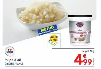 METRO Pulpe d'ail offre