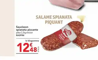 METRO Saucisson spianata piccante pièce 2,2kg environ RASPINI offre