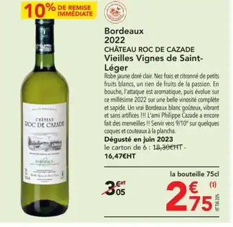 METRO Bordeaux 2022 CHÂTEAU ROC DE CAZADE Vieilles Vignes de Saint- offre