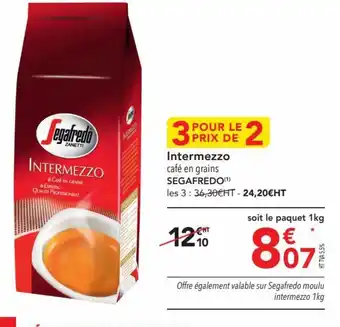METRO Intermezzo café en grains SEGAFREDO(1) offre