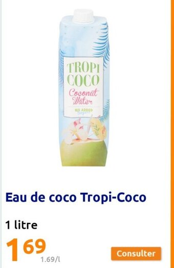 Action Eau de coco Tropi-Coco offre