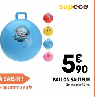 Supeco BALLON SAUTEUR offre