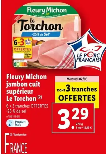 Lidl Fleury Michon jambon cuit supérieur Le Torchon (2) offre