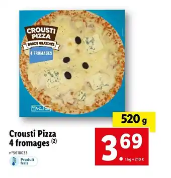 Lidl CROUSTI PIZZA BORDS GRATINES offre