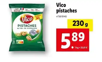 Lidl Vico PISTACHES offre