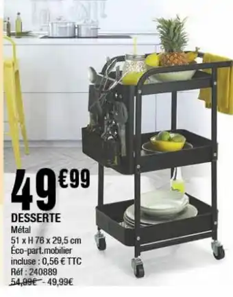 La Foir'Fouille Desserte offre